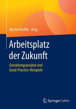 Abbildung von Klaffke | Arbeitsplatz der Zukunft | 1. Auflage | 2016 | beck-shop.de