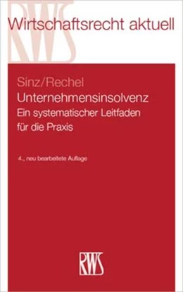 Abbildung von Sinz / Rechel | Unternehmensinsolvenz | 4. Auflage | 2025 | Band 318 | beck-shop.de