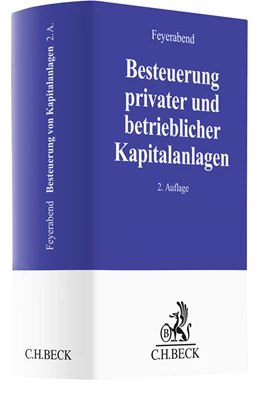 Abbildung von Feyerabend | Besteuerung privater und betrieblicher Kapitalanlagen | 2. Auflage | 2025 | beck-shop.de