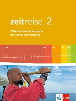 Abbildung von Zeitreise 2. Differenzierende Ausgabe für Baden-Württemberg. Schülerbuch | 1. Auflage | 2017 | beck-shop.de