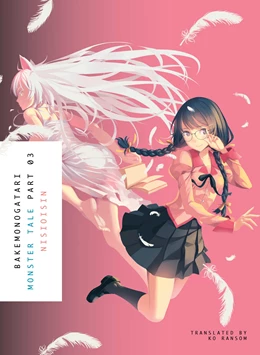 Abbildung von Nisioisin | BAKEMONOGATARI, Part 3 | 1. Auflage | 2017 | beck-shop.de