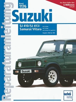 Abbildung von Suzuki SJ 410 bis 1986 (1,0 Ltr.), SJ 413 bis 1984-88 (1,3 Ltr) | 1. Auflage | 2010 | beck-shop.de