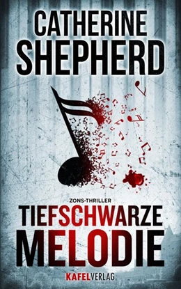 Abbildung von Shepherd | Tiefschwarze Melodie | 1. Auflage | 2015 | beck-shop.de