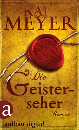 Abbildung von Meyer | Die Geisterseher | 1. Auflage | 2016 | beck-shop.de
