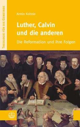 Abbildung von Kohnle | Luther, Calvin und die anderen | 1. Auflage | 2016 | beck-shop.de