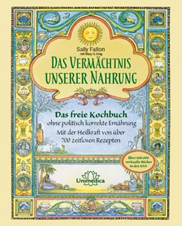Abbildung von Fallon | Das Vermächtnis unserer Nahrung | 1. Auflage | 2016 | beck-shop.de