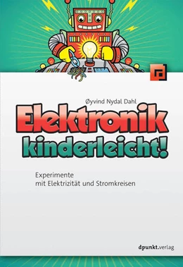 Abbildung von Dahl | Elektronik kinderleicht! | 1. Auflage | 2016 | beck-shop.de