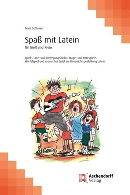 Abbildung von Schlosser | Spaß mit Latein | 1. Auflage | 2016 | beck-shop.de
