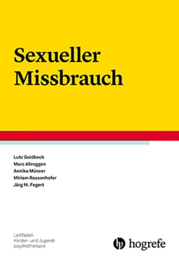 Abbildung von Goldbeck / Münzer | Sexueller Missbrauch | 1. Auflage | 2016 | beck-shop.de