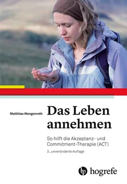 Abbildung von Wengenroth | Das Leben annehmen | 1. Auflage | 2016 | beck-shop.de