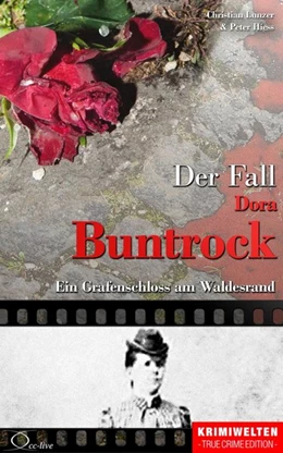Abbildung von Lunzer / Hiess | Der Fall Dora Buntrock | 1. Auflage | 2016 | beck-shop.de