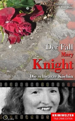 Abbildung von Lunzer / Hiess | Der Fall Katherine Mary Knight | 1. Auflage | 2016 | beck-shop.de