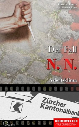 Abbildung von Lunzer / Kotte | Der Fall N. N. | 1. Auflage | 2016 | beck-shop.de