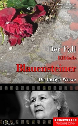 Abbildung von Lunzer / Hiess | Der Fall Elfriede Blauensteiner | 1. Auflage | 2016 | beck-shop.de