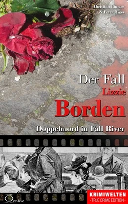 Abbildung von Lunzer / Hiess | Der Fall Lizzie Borden | 1. Auflage | 2016 | beck-shop.de