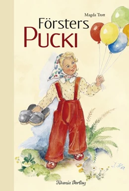 Abbildung von Trott | Försters Pucki | 1. Auflage | 2016 | beck-shop.de