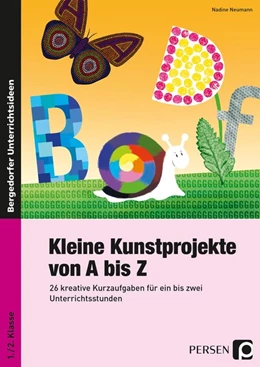 Abbildung von Neumann | Kleine Kunstprojekte von A bis Z | 1. Auflage | 2016 | beck-shop.de