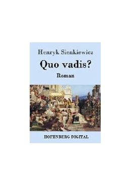 Abbildung von Sienkiewicz | Quo vadis? | 1. Auflage | 2016 | beck-shop.de