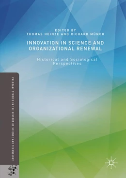Abbildung von Heinze / Münch | Innovation in Science and Organizational Renewal | 1. Auflage | 2016 | beck-shop.de