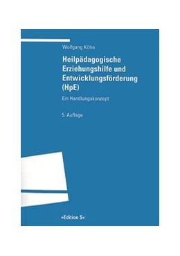 Abbildung von Köhn | Heilpädagogische Erziehungshilfe und Entwicklungsförderung (HpE) | 5. Auflage | 2016 | beck-shop.de