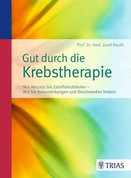Abbildung von Beuth | Gut durch die Krebstherapie | 3. Auflage | 2016 | beck-shop.de