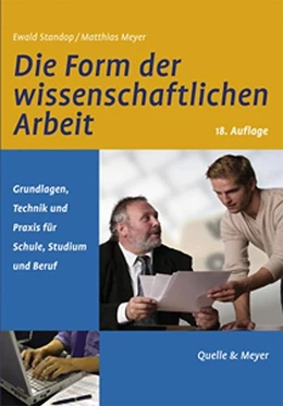 Abbildung von Standop / Meyer | Die Form der wissenschaftlichen Arbeit | 18. Auflage | 2008 | beck-shop.de