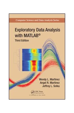 Abbildung von Martinez / Solka | Exploratory Data Analysis with MATLAB | 3. Auflage | 2017 | beck-shop.de