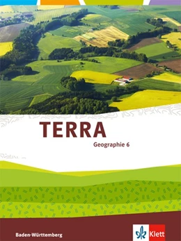 Abbildung von TERRA Geographie für Baden-Württemberg. Schülerbuch 6. Klasse. Ab 2016 | 1. Auflage | 2016 | beck-shop.de