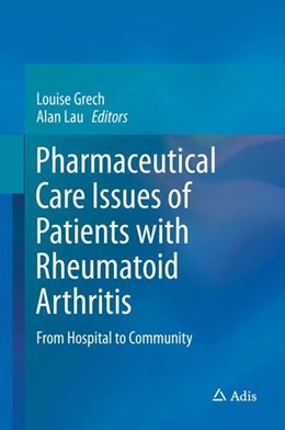 Abbildung von Grech / Lau | Pharmaceutical Care Issues of Patients with Rheumatoid Arthritis | 1. Auflage | 2016 | beck-shop.de