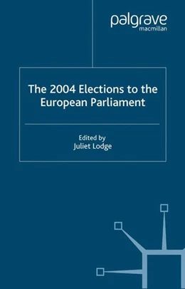 Abbildung von Lodge | The 2004 Elections to the European Parliament | 1. Auflage | 2016 | beck-shop.de