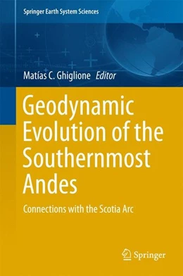 Abbildung von C. Ghiglione | Geodynamic Evolution of the Southernmost Andes | 1. Auflage | 2016 | beck-shop.de