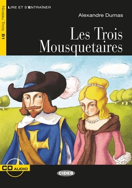 Abbildung von Dumas | Les Trois Mousquetaires. Buch + Audio-CD | 1. Auflage | 2016 | beck-shop.de