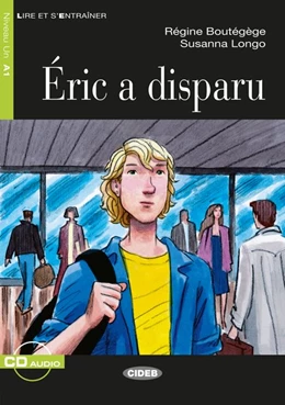 Abbildung von Boutégège / Longo | Éric a disparu | 1. Auflage | 2016 | beck-shop.de