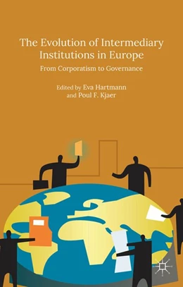 Abbildung von Kjaer / Hartmann | The Evolution of Intermediary Institutions in Europe | 1. Auflage | 2015 | beck-shop.de