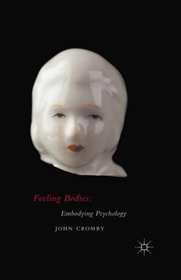 Abbildung von Cromby | Feeling Bodies: Embodying Psychology | 1. Auflage | 2015 | beck-shop.de