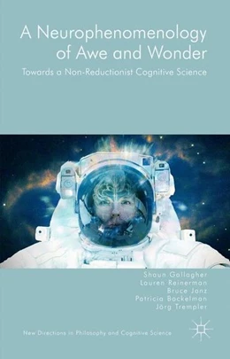 Abbildung von Gallagher / Janz | A Neurophenomenology of Awe and Wonder | 1. Auflage | 2015 | beck-shop.de