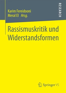 Abbildung von Fereidooni / El | Rassismuskritik und Widerstandsformen | 1. Auflage | 2016 | beck-shop.de