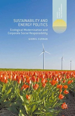 Abbildung von Curran | Sustainability and Energy Politics | 1. Auflage | 2015 | beck-shop.de