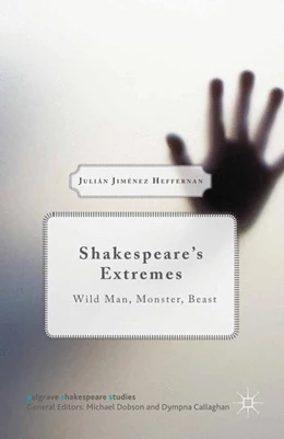 Abbildung von Heffernan | Shakespeare's Extremes | 1. Auflage | 2015 | beck-shop.de