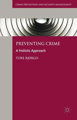 Abbildung von Bjørgo | Preventing Crime | 1. Auflage | 2016 | beck-shop.de