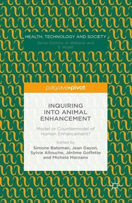 Abbildung von Bateman / Allouche | Inquiring into Animal Enhancement | 1. Auflage | 2015 | beck-shop.de