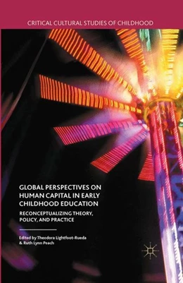 Abbildung von Lightfoot-Rueda / Peach | Global Perspectives on Human Capital in Early Childhood Education | 1. Auflage | 2016 | beck-shop.de