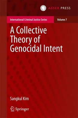 Abbildung von Kim | A Collective Theory of Genocidal Intent | 1. Auflage | 2016 | beck-shop.de