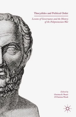 Abbildung von Thauer / Wendt | Thucydides and Political Order | 1. Auflage | 2016 | beck-shop.de