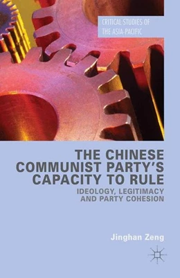 Abbildung von Zeng | The Chinese Communist Party's Capacity to Rule | 1. Auflage | 2015 | beck-shop.de