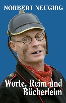 Abbildung von Neugirg | Worte, Reim und Bücherleim | 1. Auflage | 2016 | beck-shop.de