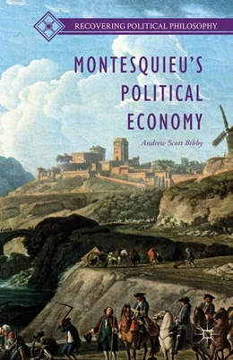 Abbildung von Bibby | Montesquieu's Political Economy | 1. Auflage | 2016 | beck-shop.de