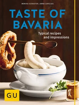 Abbildung von Schuster / Cavelius | Taste of Bavaria | 1. Auflage | 2016 | beck-shop.de