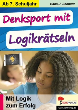Abbildung von Schmidt | Denksport mit Logikrätseln | 1. Auflage | 2016 | beck-shop.de