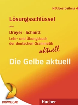 Abbildung von Dreyer / Schmitt | Lehr- und Übungsbuch der deutschen Grammatik - aktuell | 1. Auflage | 2016 | beck-shop.de
